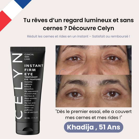 Celyn™ : Atténuation immédiate et visible des cernes et des rides.